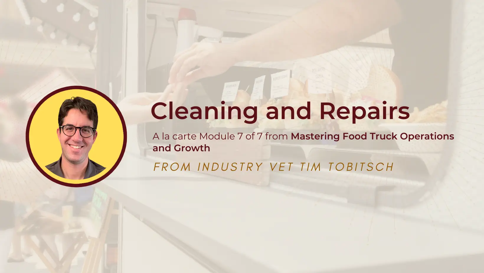 Module 7: Cleaning and Repairs